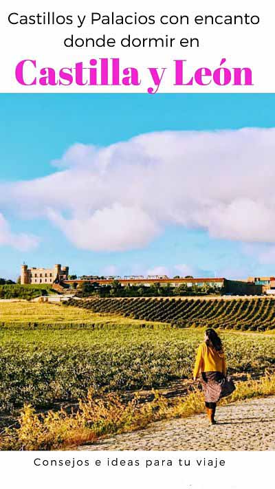 Castillos y palacios donde dormir en Castilla y León 