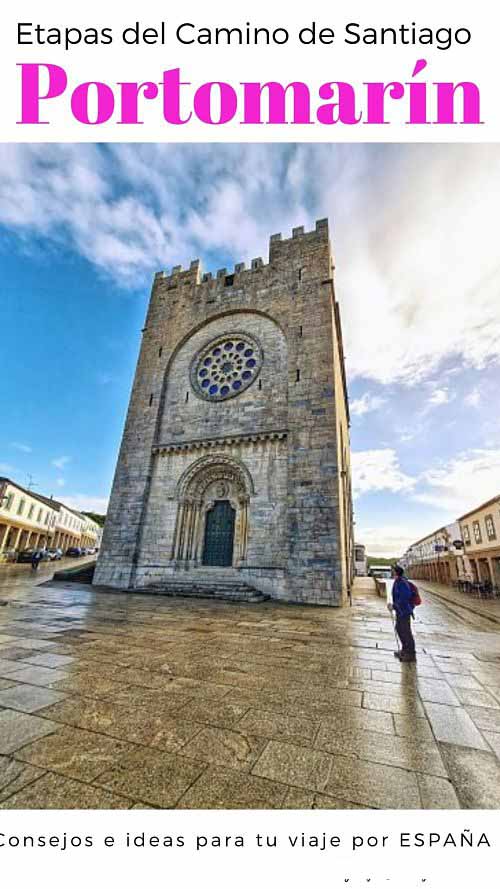 Qué ver y hacer en Portomarín en un día. Ribera Sacra y Camino de Compostela