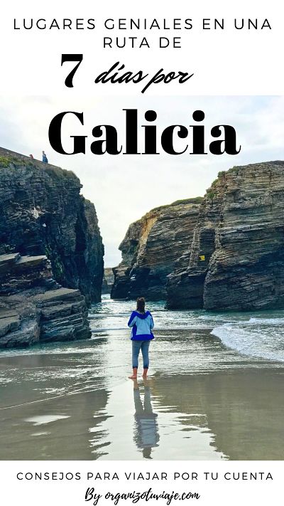 Ruta de 7 días por Galicia by comienzaviaje.com